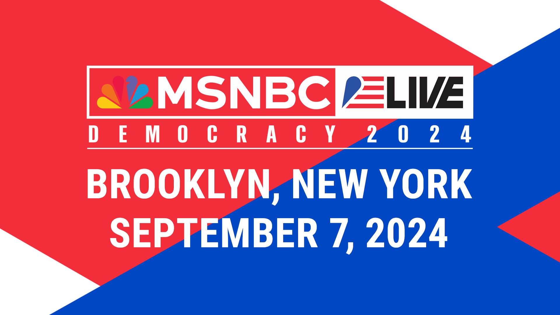 Democracy 2024 - MSNBC Live Events